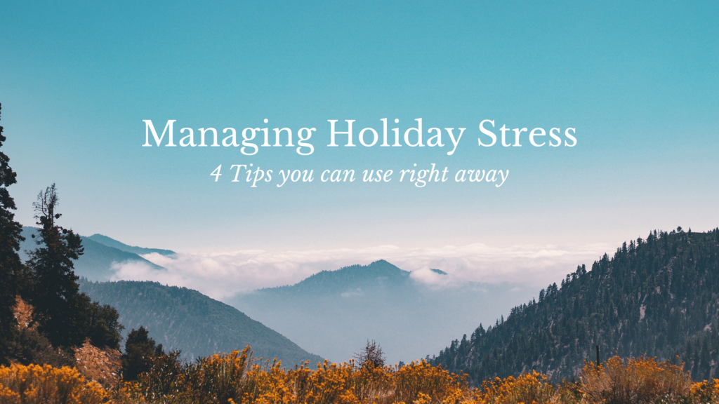 Managing Holiday Stress